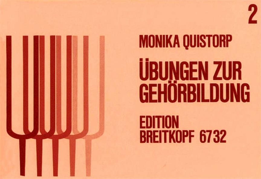 Monika Quistorp: Übungen zur Gehörbildung Heft2