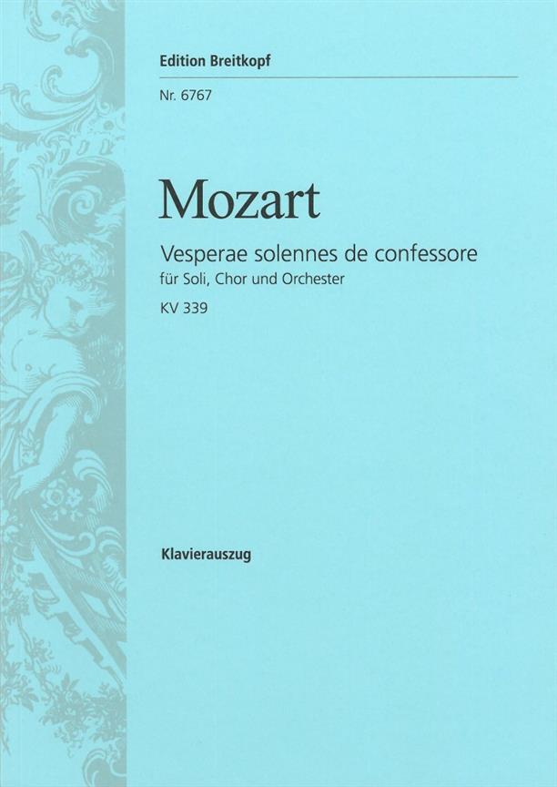 Wolfgang Amadeus Mozart: Vesperae  solenne de confessore K339