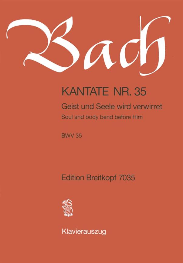 Bach: Kantate BWV 35 Geist und Seele wird verwirret (Breitkopf)