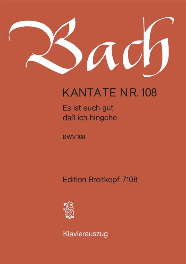 Bach: Kantate BWV 108 Es ist euch gut, dass ich hingehe