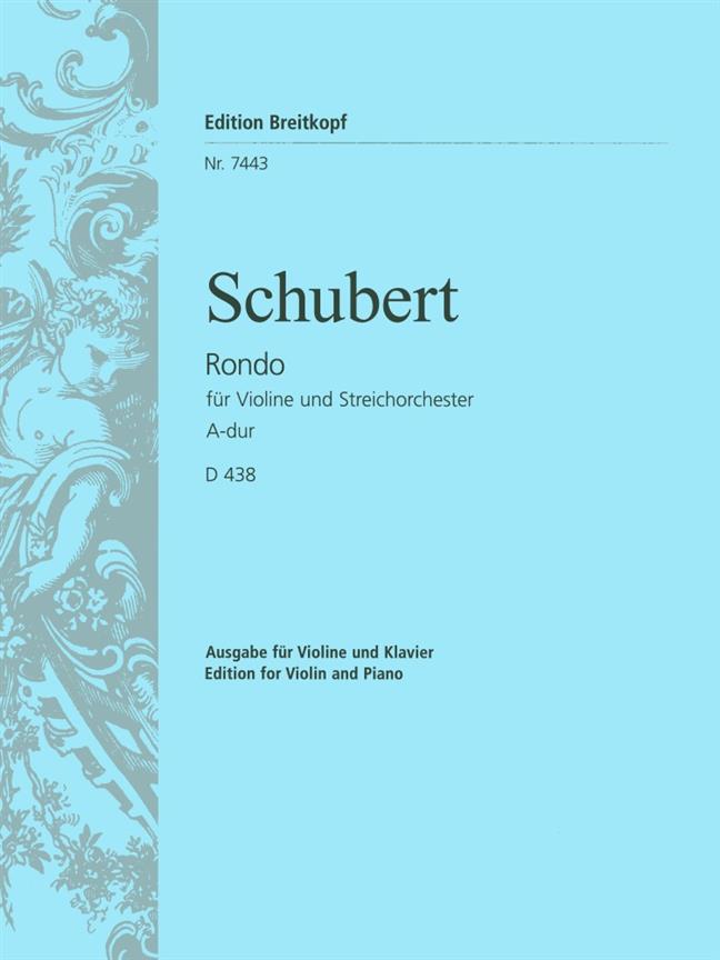 Franz Schubert: Rondo A-dur D 438