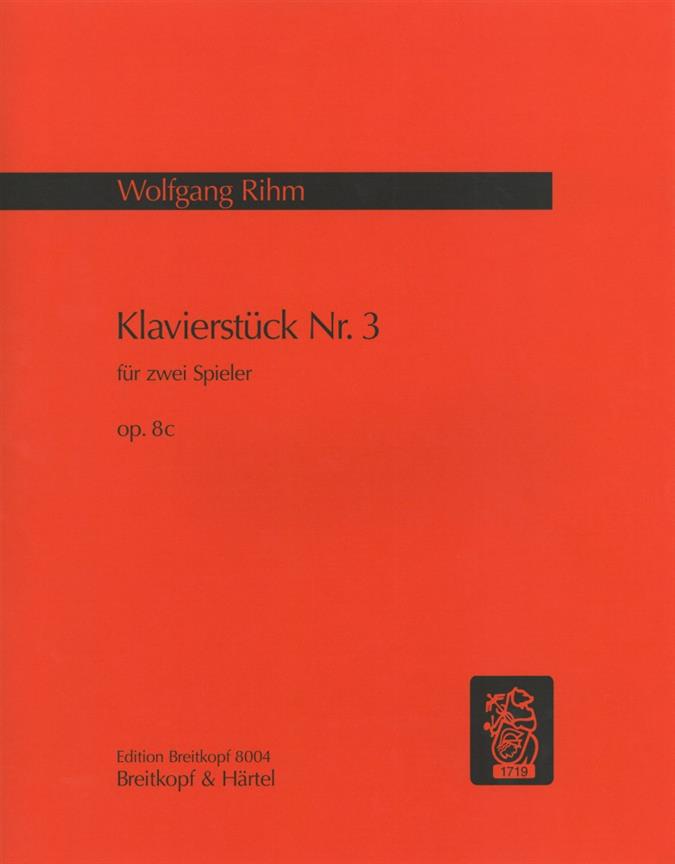 Wolfgang Rihm: Klavierstück Nr. 3 op. 8c