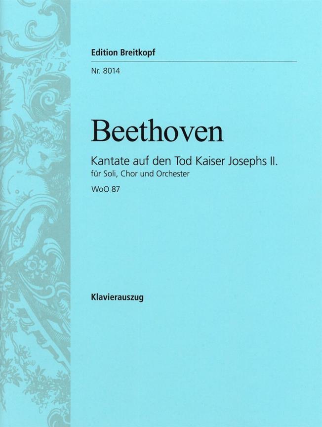 Ludwig van Beethoven: Kantate auf den Tod Josephs II