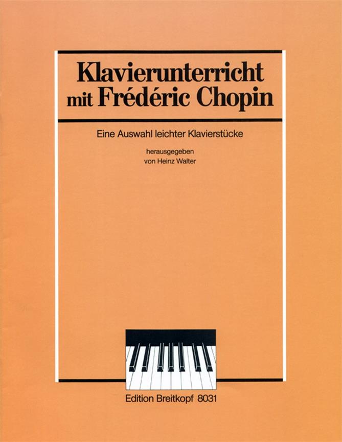 Frédéric Chopin: Auswahl Leichter Originalwerke