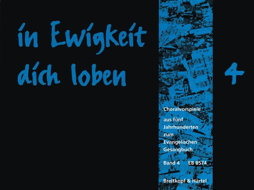In Ewigkeit Dich Loben, Band 4
