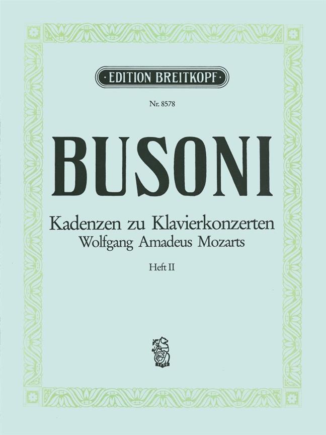 Ferruccio Busoni: Kadenzen zu Mozart Klavierkonzerten Band 2