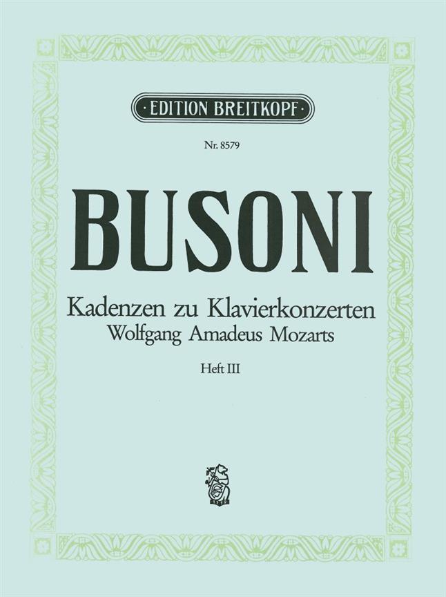 Ferruccio Busoni: Kadenzen zu Mozart Klavierkonzerten Band 3