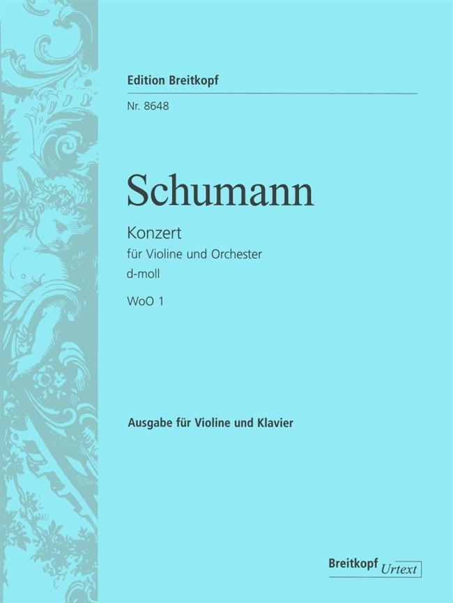 Schumann: Konzert fur Violine und Orchester d-moll WoO 1