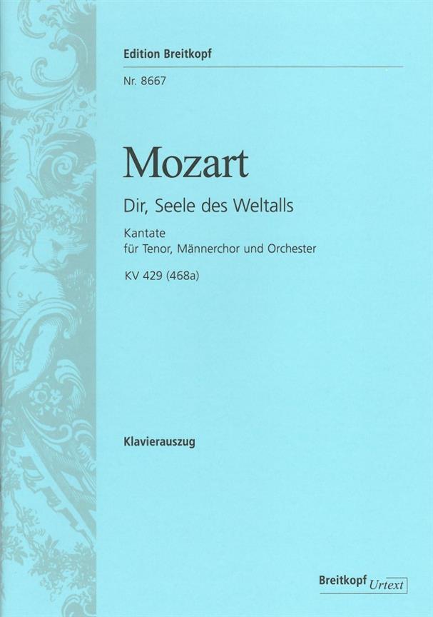 Wolfgang Amadeus Mozart: Dir, Seele des Weltalls KV 429