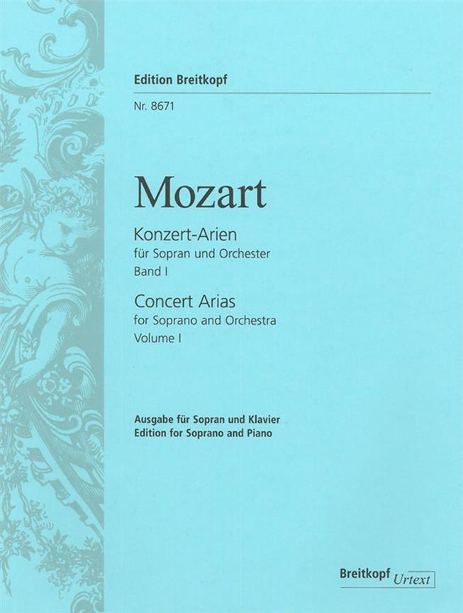 Wolfgang Amadeus Mozart: Konzertarien fuer Sopran Bd.I