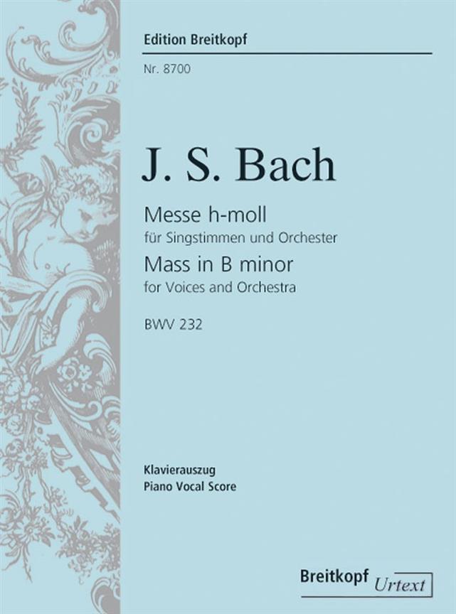 Bach: Messe h-moll BWV 232