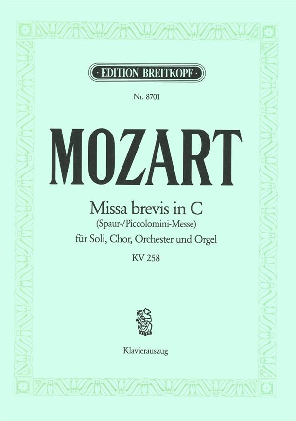 Wolfgang Amadeus Mozart: Missa in C KV 258 (Spaur)