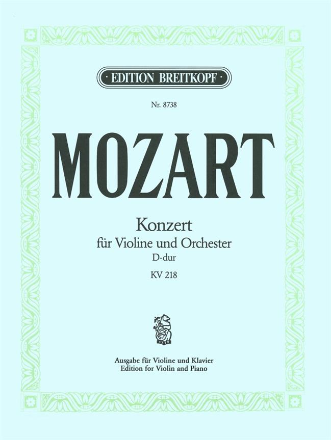 Wolfgang Amadeus Mozart: Violinkonzert D-dur KV 218