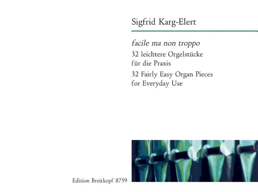 Sigfrid Karg-Elert: Facile ma non troppo