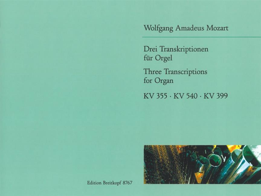 Mozart: 3 Transkriptionen fuer Orgel