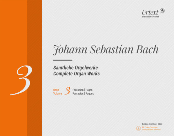Bach: Complete Organ Works  New Edition Volume 3