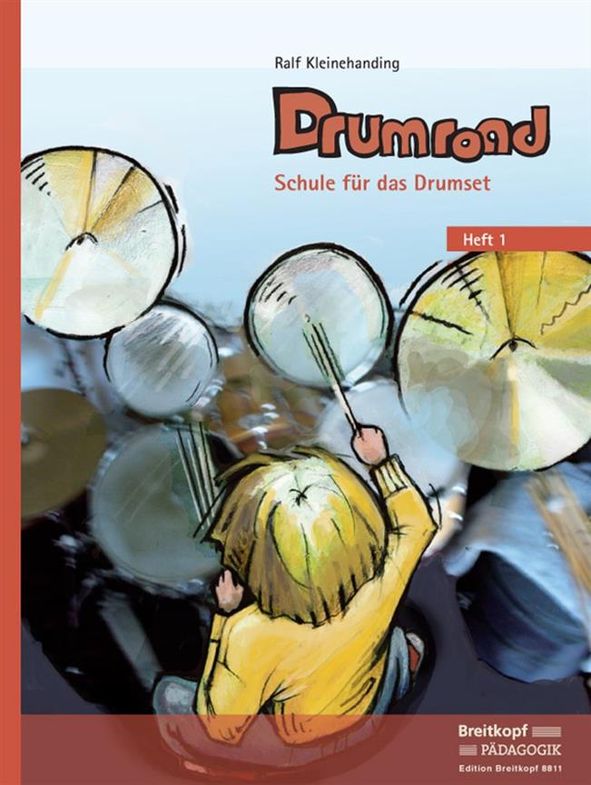 Ralf Kleinehanding: Drumroad - Schule fuer das Drumset Heft 1