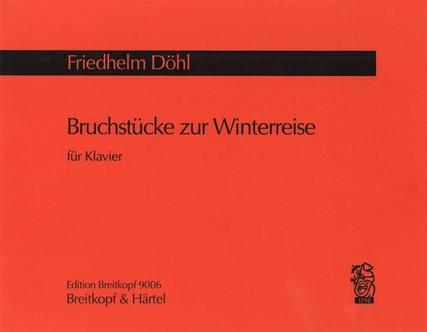 Friedhelm Döhl: Bruchstücke zur Winterreise