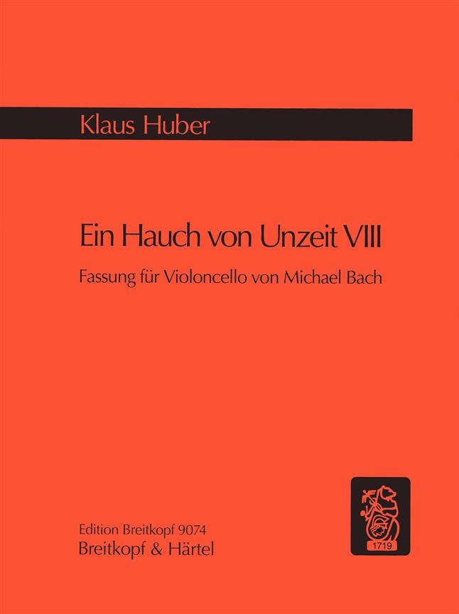 Klaus Huber: Ein Hauch von Unzeit 8