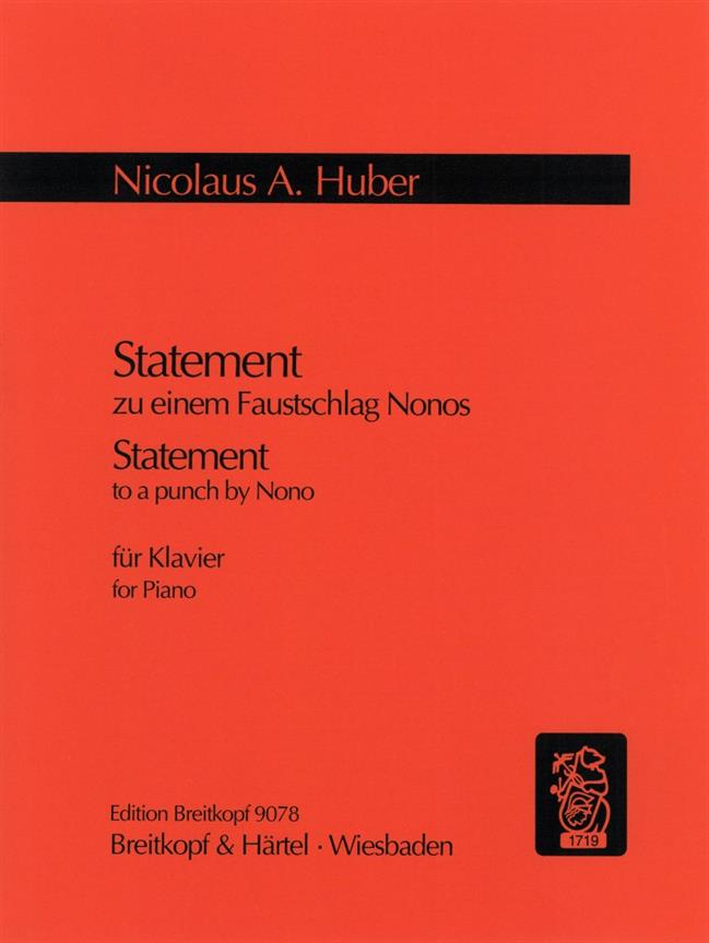 Nicolaus A. Huber: Statement zu Faustschlag Nonos