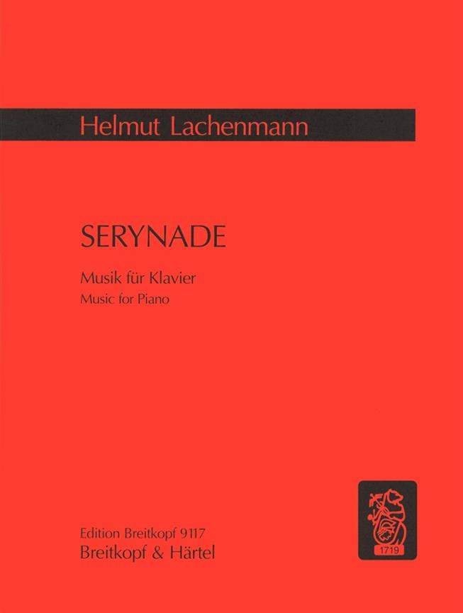 Helmut Lachenmann: Serynade - Musik für Klavier