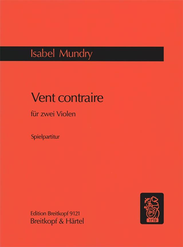 Isabel Mundry: Vent contraire