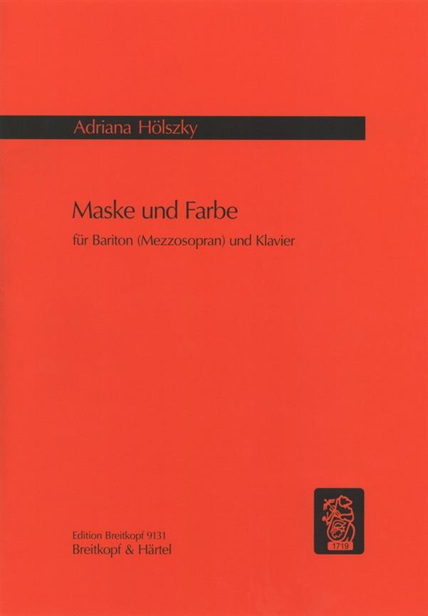 Adriana Hölszky: Maske und fuerbe