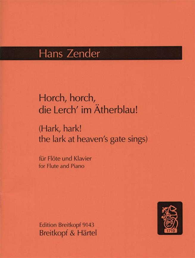 Hans Zender: Horch, horch, die Lerch …