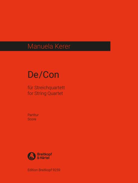 Manuela Kerer: De/Con (Partituur)