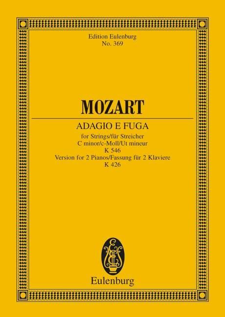 Wolfgang Amadeus Mozart: Adagio und Fuge c-Moll KV 546