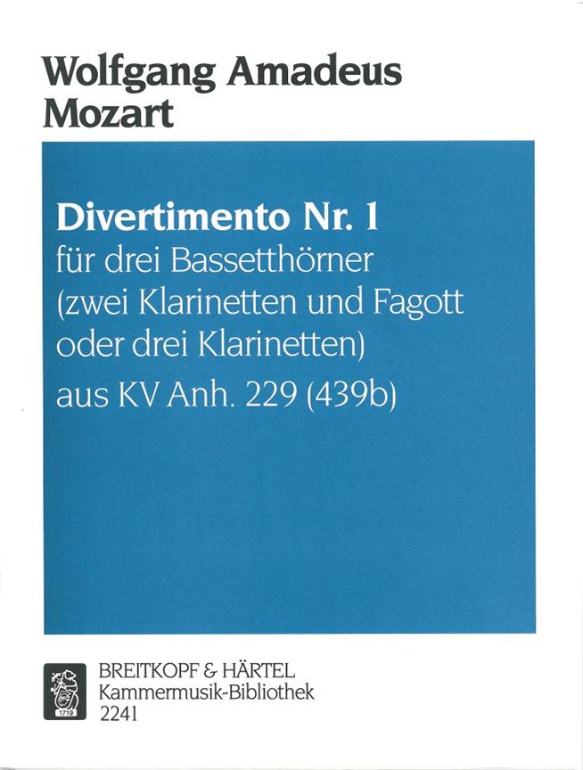 Wolfgang Amadeus Mozart: Divertimento(5) 1 Kv229(439B)