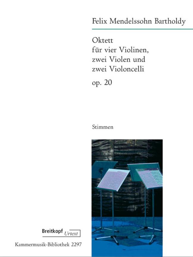 Felix Mendelssohn Bartholdy: Oktett op. 20