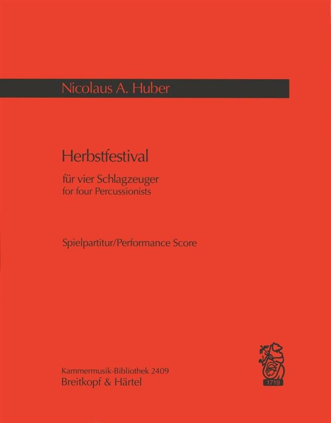 Nicolaus A. Huber: Herbstfestival