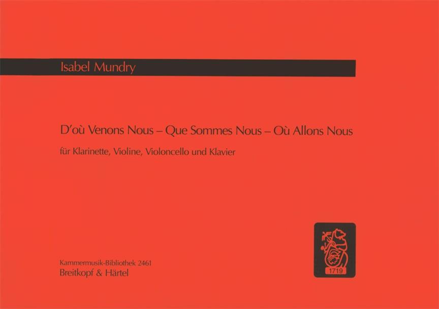 Isabel Mundry: D'ou venons nous