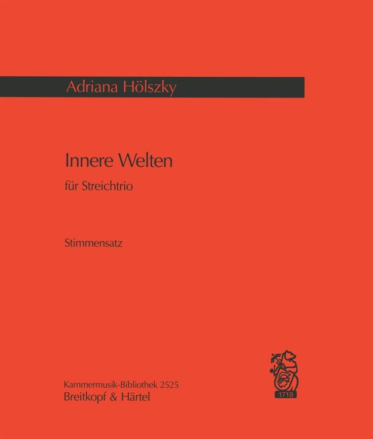 Adriana Hölszky: Innere Welten I (W17)