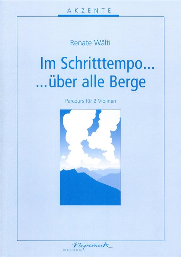 Renate Wälti: Im Schritttempo fuer 2 Violinen