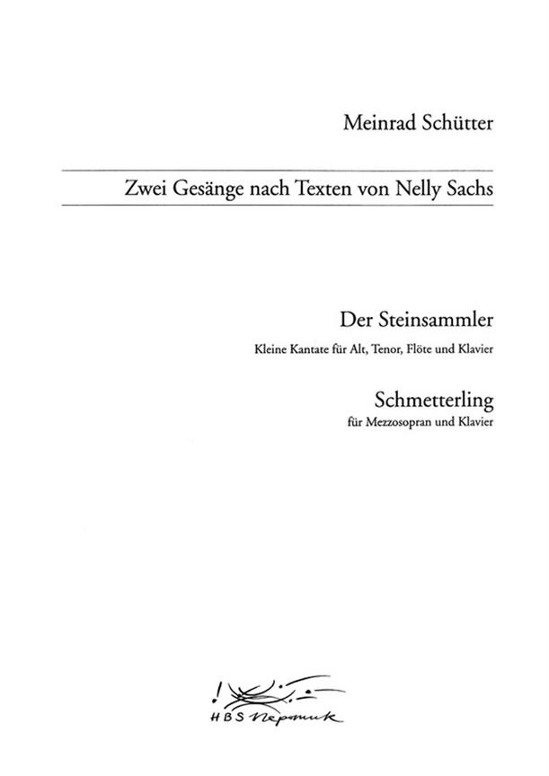 Meinrad Schütter: Zwei Gesänge nach Nelly Sachs