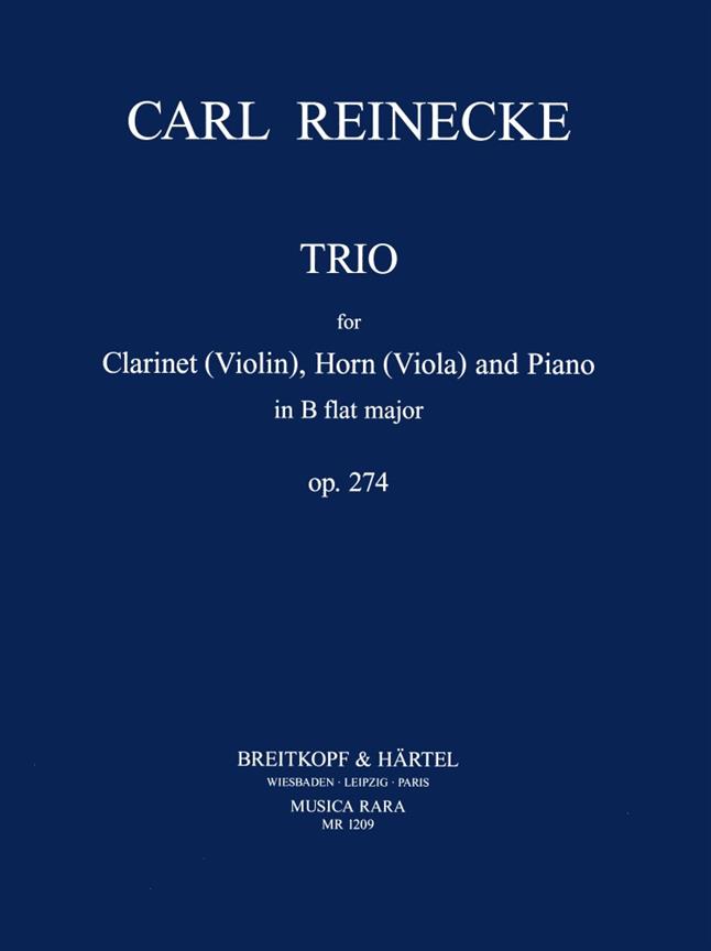 Carl Reinecke: Trio in B-dur op. 274