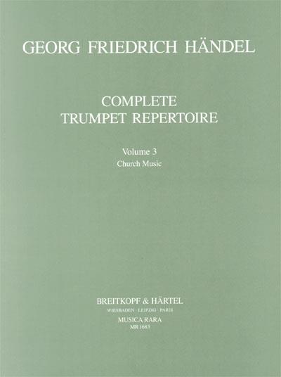 Handel: Complete Trumpet Repertoire Volume 3