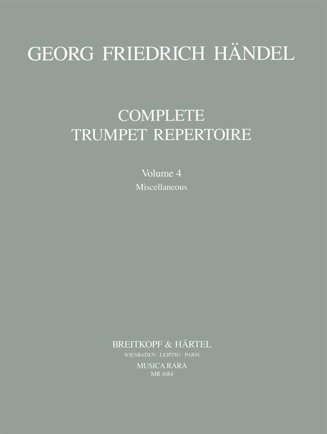 Handel: Complete Trumpet Repertoire Volume 4