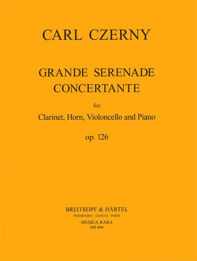 Carl Czerny: Grande Serenade Conc. op. 126