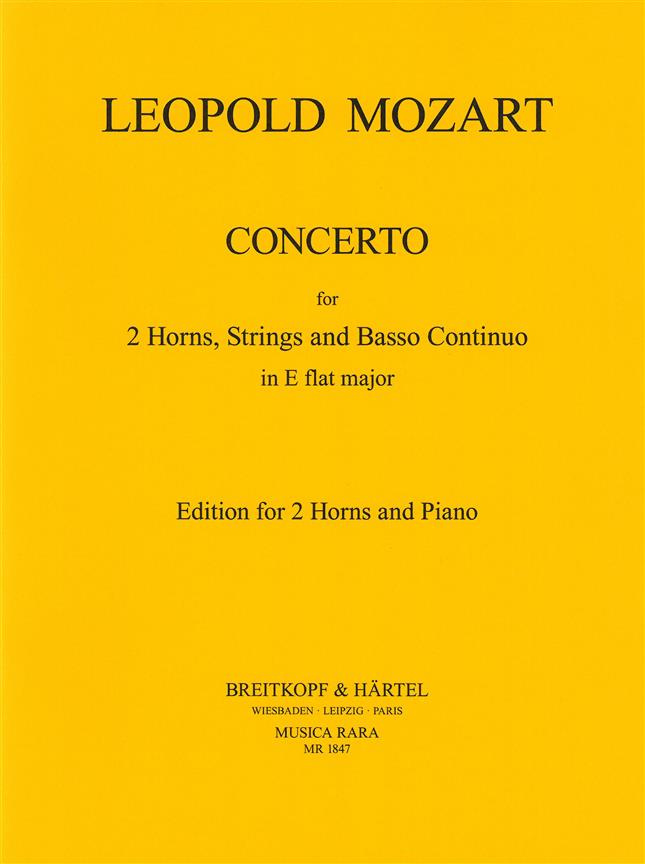 Leopold Mozart: Concerto in Es fuer 2 Hörner