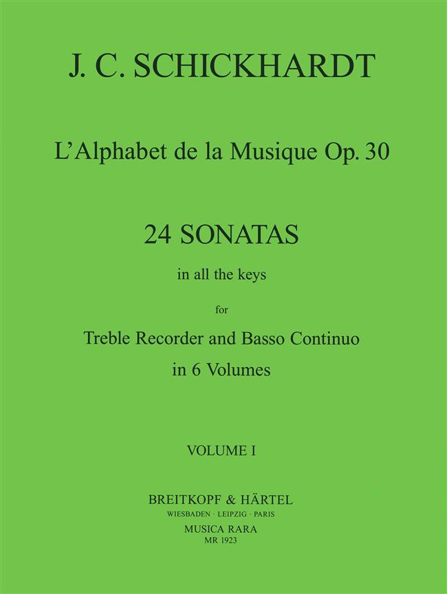 Johann Christian Schickhardt: L'Alphabet: Sonaten op.30/1-4