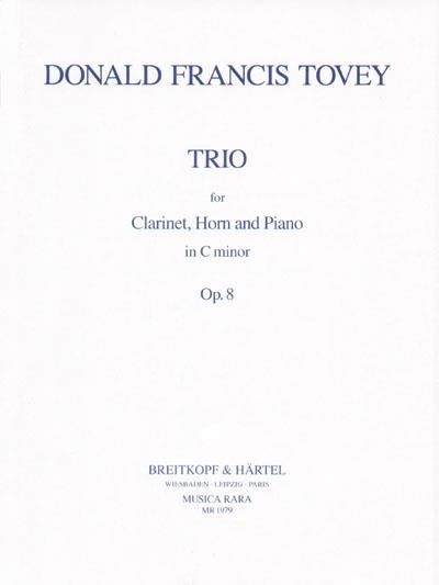 Donald Francis Tovey: Trio op. 8