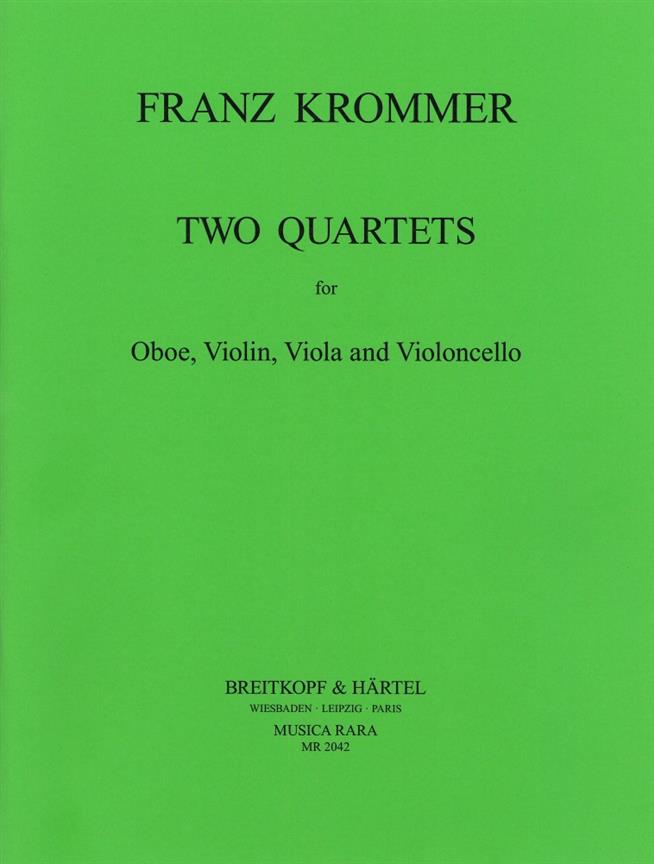 Franz Krommer: Zwei Quartette in C und F