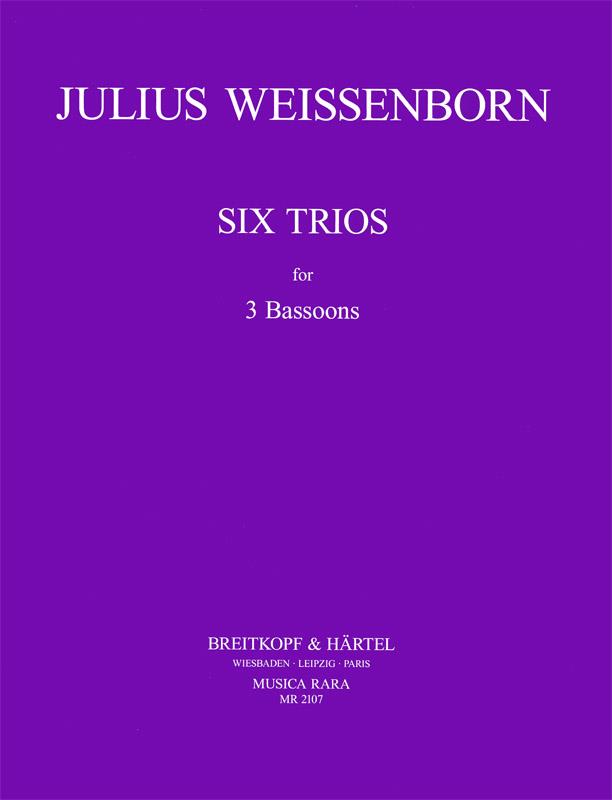 Julius Weissenborn: Sechs Trios