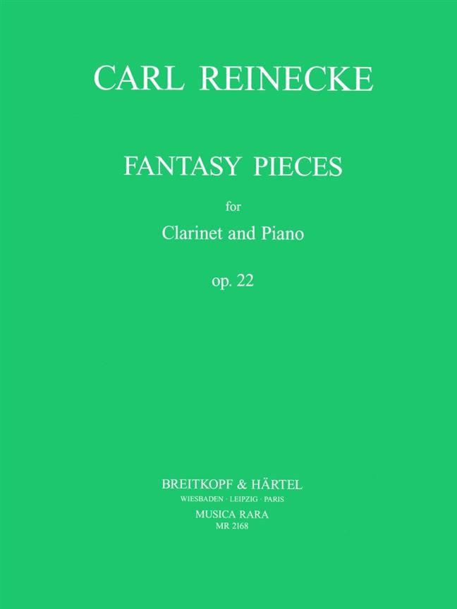 Carl Reinecke: Fantasiestücke op. 22