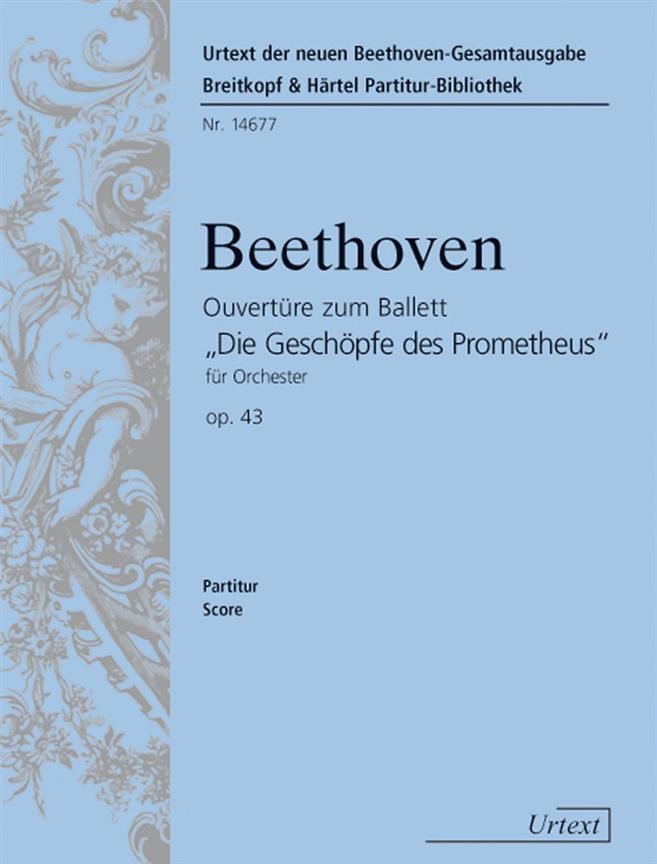 Ludwig van Beethoven: Prometheus op. 43. Ouvertüre