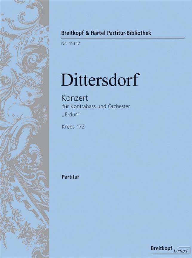 Karl Ditters von Dittersdorf: Kontrabasskonzert E-dur Krebs 172