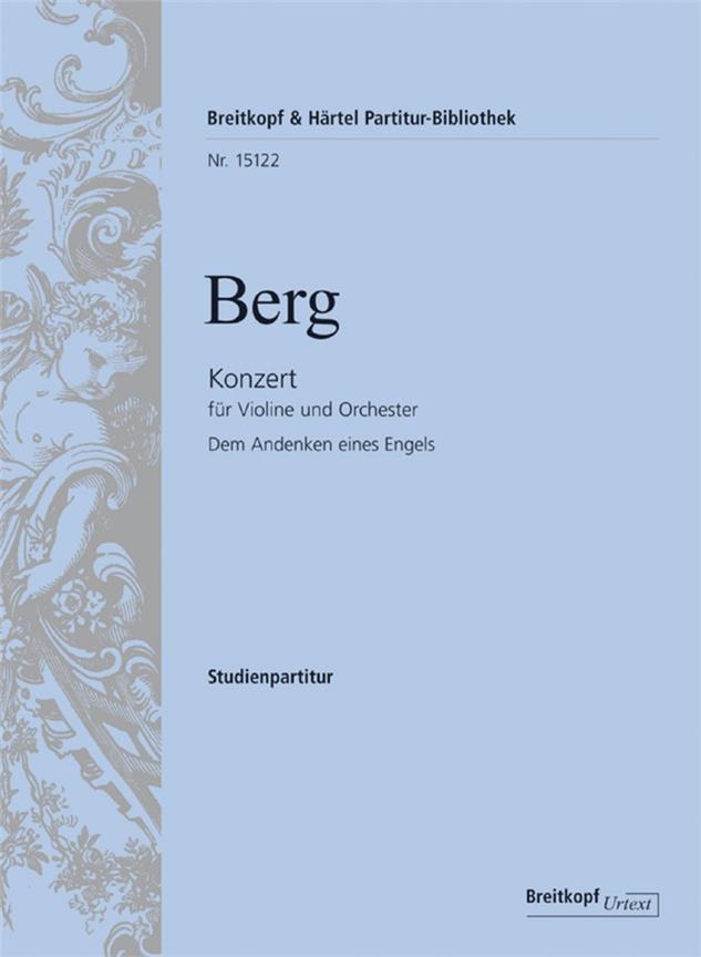 Alban Berg: Konzert fuer Violine und Orchester